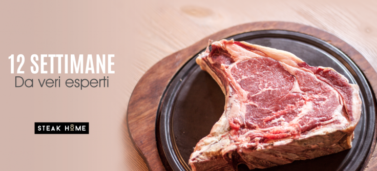 12 Settimane Da Veri Esperti Steak Home